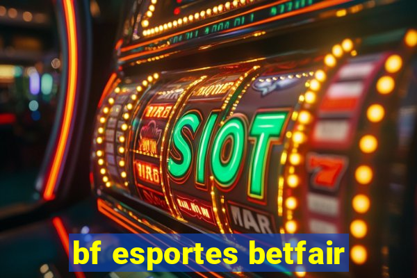 bf esportes betfair